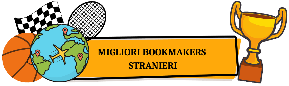 I Migliori Bookmakers Stranieri Una Guida Completa -1320353061 I Migliori Bookmakers Stranieri Una Guida Completa -1320353061
